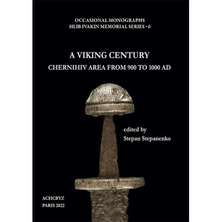 A Viking Century Chernihiv area from 900 to 1000 AD