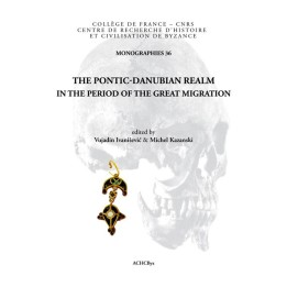 The Pontic-Danubian Realm in the Period of the Great Migration