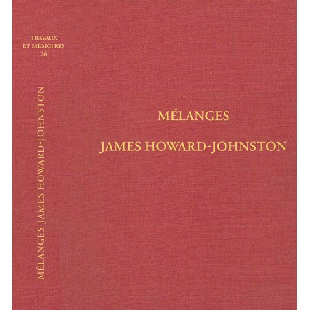 TOME XXVI – Mélanges James Howard-Johnston