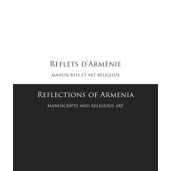 Reflets d’Arménie :...