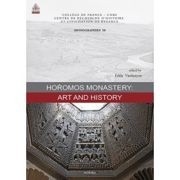 HOṘOMOS MONASTERY: ART AND HISTORY