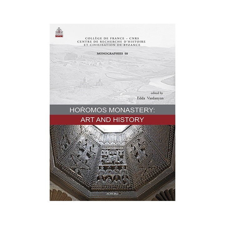 HOṘOMOS MONASTERY: ART AND HISTORY