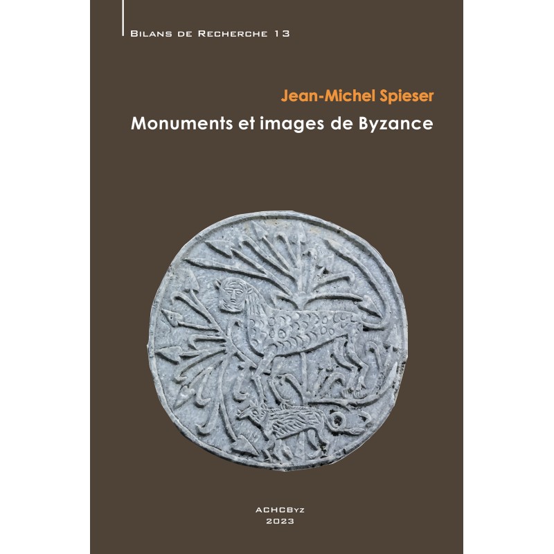 Monuments et images de Byzance