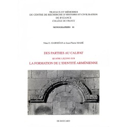 Des Parthes au Califat. Quatre leçons sur la formation de l’identité arménienne