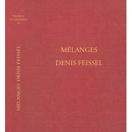 TOME XXVIII – Mélanges Denis Feissel