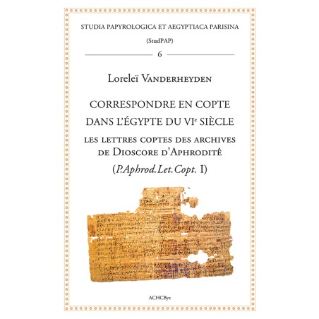 CORRESPONDRE EN COPTE DANS L’ÉGYPTE DU VIe SIECLE